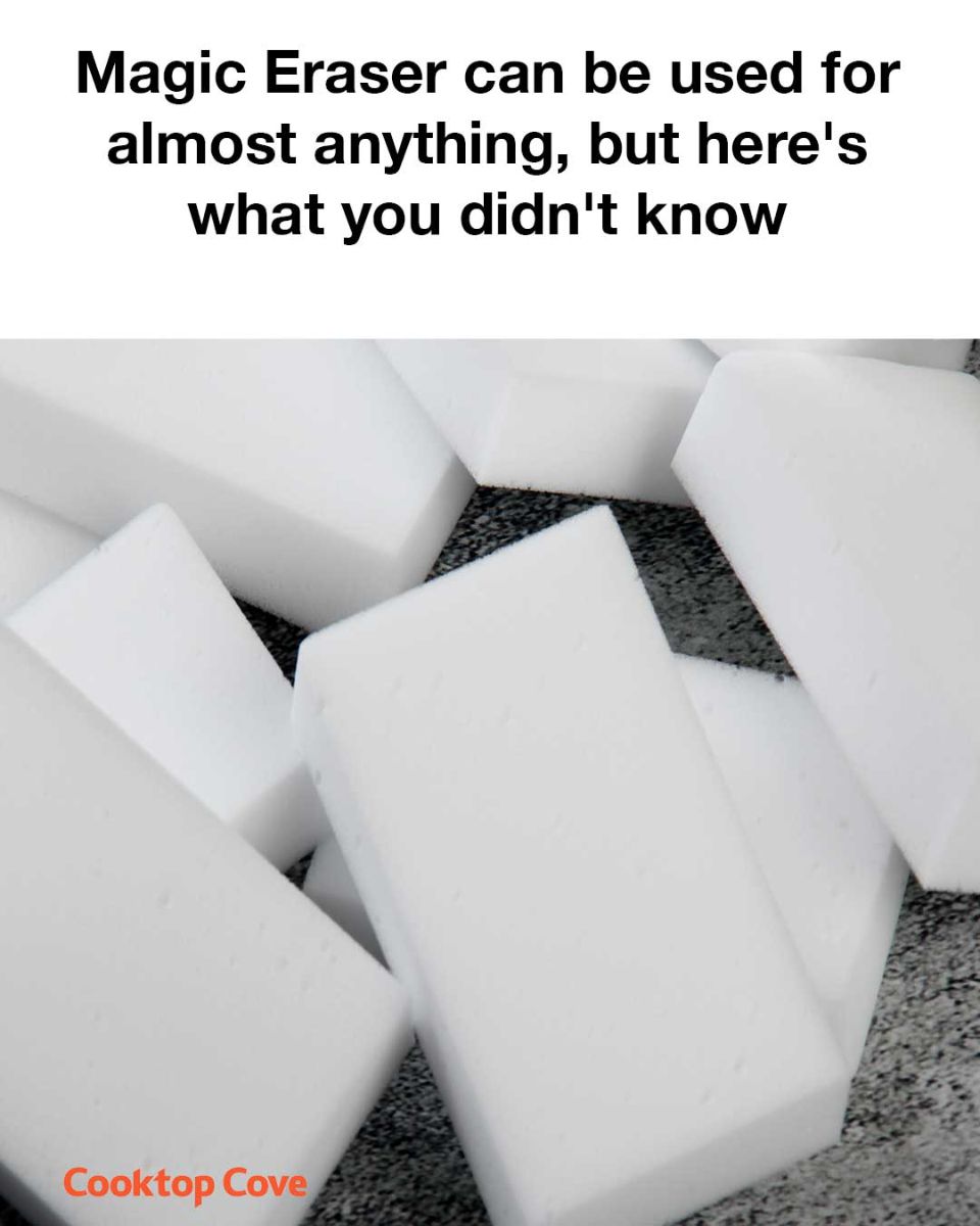 Magic Eraser can be used for almost anything, but here’s what you didn’t know