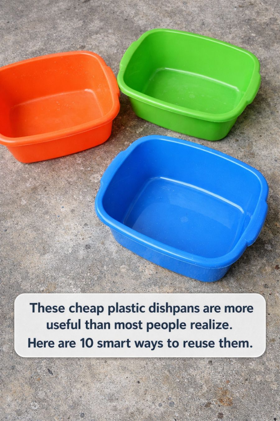 These cheap plastic dishpans are more useful than most people realize. Here are 10 smart ways to reuse them